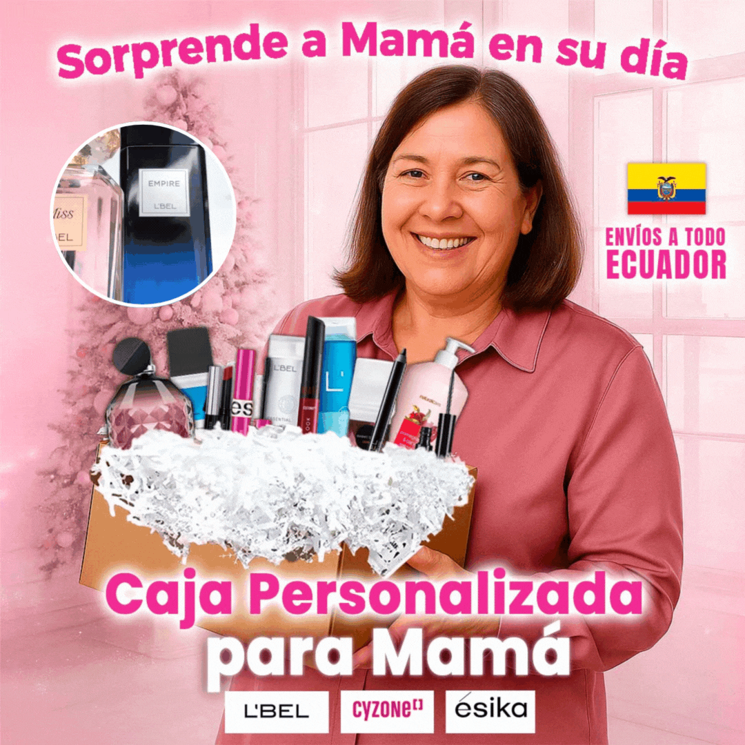 CAJA PERSONALIZADA PARA MAMÁ -  Esika, Lbel y Cyzone